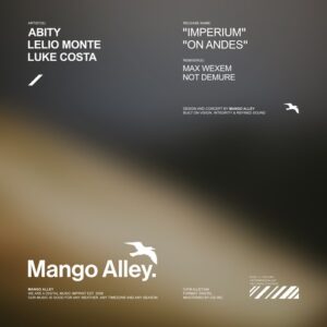 Abity, Lelio Monte & Luke Costa - Imperium / On Andes [ALLEY344]