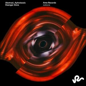 Abstraal & Aphoteosis - Daanger Zone (Extended Mix) [5026854643021]