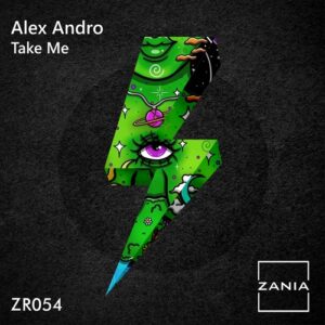 Alex Andro - Take Me [ZR054]