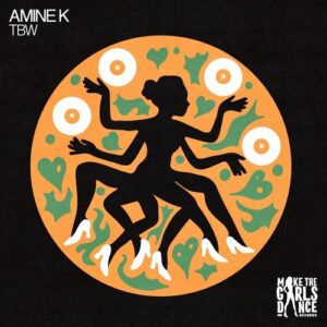 Amine K (Moroko Loko) - TBW (Extended Mix) [BTPRT362122]