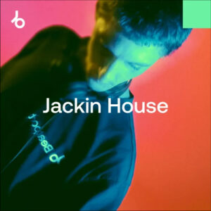 Beatport After Hours Essentials 2026: Jackin House