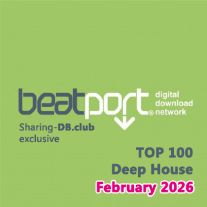 Beatport Top 100 Deep House February 2026