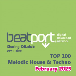 Beatport Top 100 Melodic House & Techno February 2026