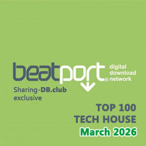 Beatport Top 100 Tech House March 2026