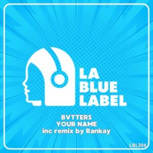 Bvtters - Your Name [LBL204]