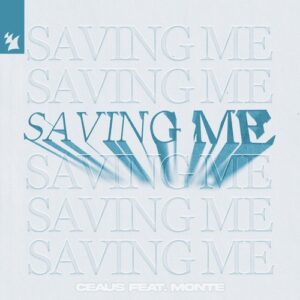 CEAUS, Jan Liva - Saving Me [ARMAS3636]