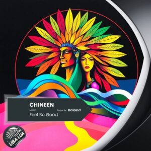CHINEEN - Feel so Good [ULR353]