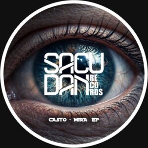 Casto - Mira EP [SR322D]