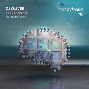 DJ Oliver - Body Shaker [MINDSHAKE148]