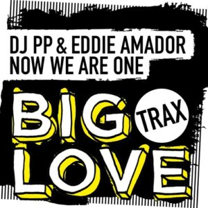Eddie Amador, DJ PP - Now We Are One [BLTR008]