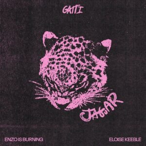 Eloise Keeble, Enzo is Burning - Jaguar (Feat. Eloise Keeble) (Extended Mix) [717623739513]