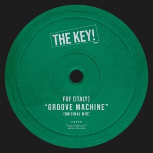 FDF (Italy) - Groove Machine [Key046]