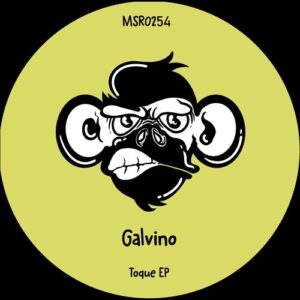 Galvino - Toque EP [MSR0254]