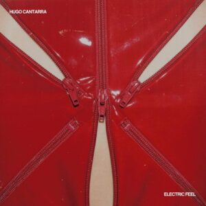 Hugo Cantarra - Electric Feel [HC001]
