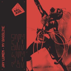 Jay Lumen - My Bassline [ARC095BP]