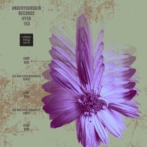 King Ben - Ich war kurz woanders / Santo [UYSR153]