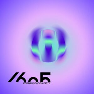 Kos:mo - Euphoria, Pt. 2 [1605334B]