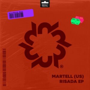 MARTELL (US) - Risada EP [RR0099]