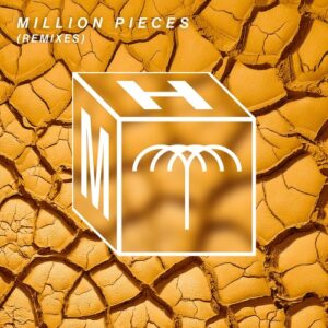 Marina Maximilian, Adam Ten & Mita Gami - Million Pieces (Remixes) [MH65BP]
