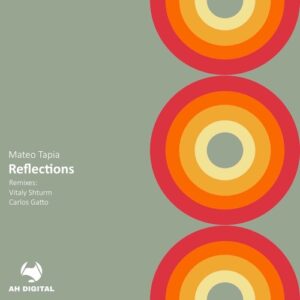 Mateo Tapia - Reflections [AHD559]