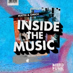 Mattei & Omich - Inside The Music [MFR444]