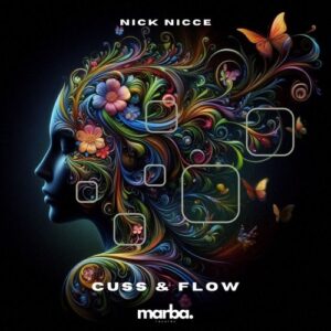 NICK NICCE - Cuss & Flow [MRB591]