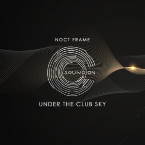Noct Frame - Under the Club Sky [5026854588599]