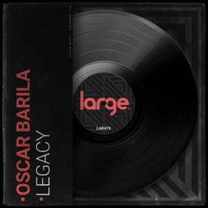 Oscar Barila - Legacy [LAR470]