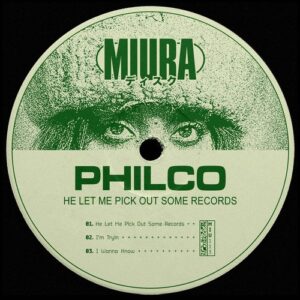 Philco - He Let Me Pick Out Some Records [MIU113b]