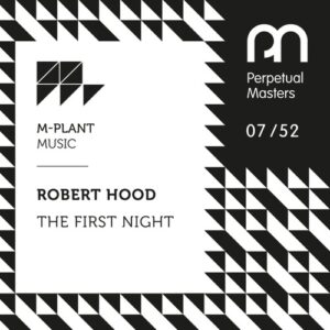 Robert Hood - The First Night [MPMPM0752]