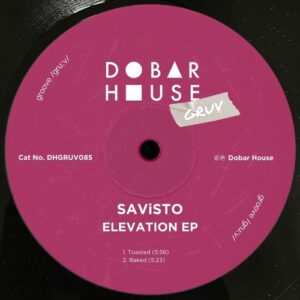 SAViSTO - Elevation EP [DHGRUV085]