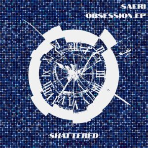Saeri - Obsession EP [SHT001]
