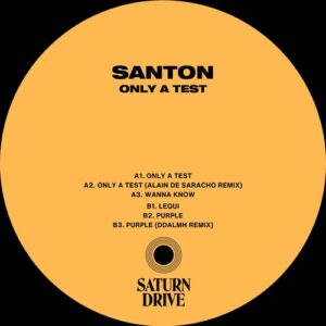 Santon - Only A Test EP [SDR012]