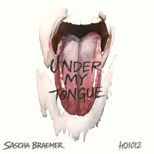 Sascha Braemer - Under My Tongue [4069977285656]