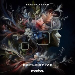 Stanny Abram - Reflective [MRB588]