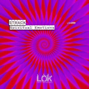 Strack - Spiritual Emotion [LOK099]