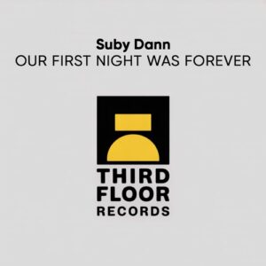 Suby Dann - Our First Night Was Forever [5026854588698]