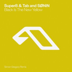 Super8 & Tab & SØNIN - Black Is The New Yellow (Simon Gregory Remix) [ANJ162RBD]