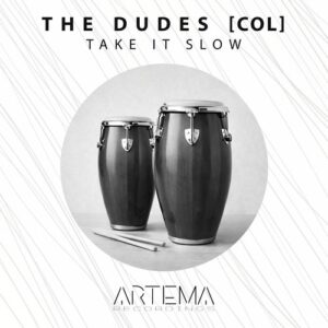 The Dudes [COL] - Take It Slow [ATR307]