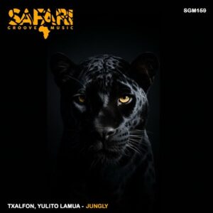 Txalfon, Yulito Lamua - Jungly EP [SGM159]
