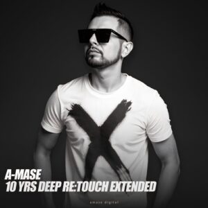 A-Mase - 10Yrs Deep Re:Touch Extended [ADR234]