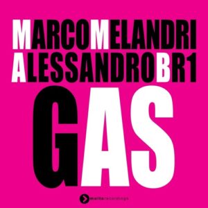 Alessandro Br1, Marco Melandri - Gas [MOL315]