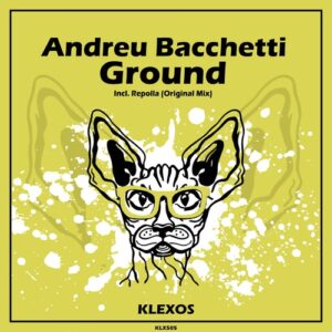 Andreu Bacchetti - Ground [KLX505]