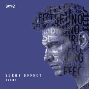 Bruno (HU) - Surge Effect [SEES014]