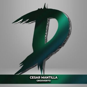 Cesar Mantilla - Grooverito [DM744]