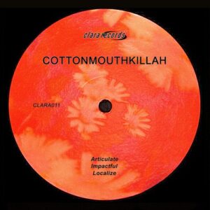Cottonmouthkillah - CLARA011 [011]
