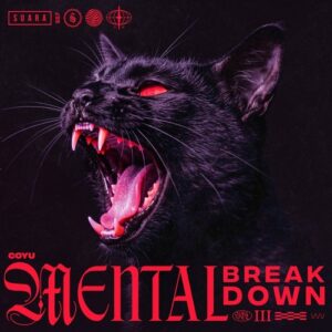 Coyu - Mental Breakdown Part 3 [SUARA557]