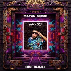 Dalex (MX) - Como BatMan [MAY200]