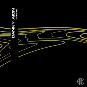 Danny Aion - Arrival [RBL643]