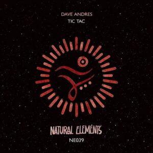Dave Andres - Tic Tac [NE039]